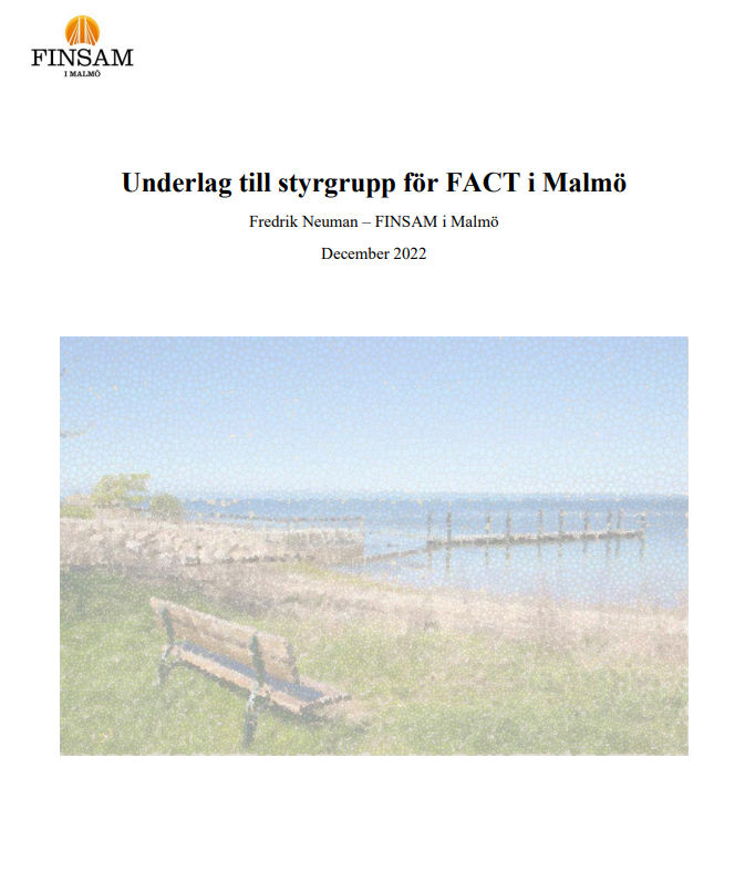 Underlag till styrgrupp för FACT i Malmö